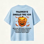 Halloween Is Cancelled This Year Funny Pumpkin Graphic T-Shirt for Spooky Season Lovers