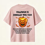 Halloween Is Cancelled This Year Funny Pumpkin Graphic T-Shirt for Spooky Season Lovers