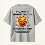 Halloween Is Cancelled This Year Funny Pumpkin Graphic T-Shirt for Spooky Season Lovers