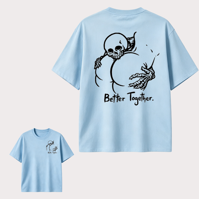 Dark Gothic Couple T Shirt Featuring Skeleton Love Design and “Better Together” Romantic Alternative Style