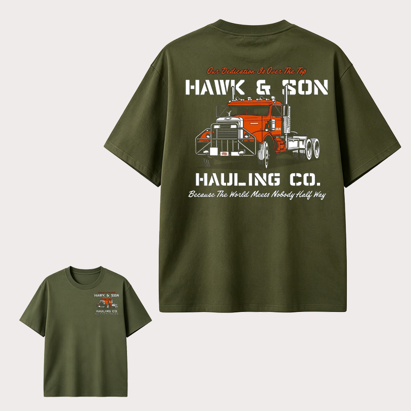Hawk & Son Hauling Co. Vintage Truck Driver T-Shirt, Classic Heavy Haulage Graphic Tee