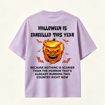 Halloween Is Cancelled This Year Funny Pumpkin Graphic T-Shirt for Spooky Season Lovers