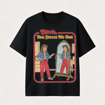 Funny “You Stress Me Out” Mirror Graphic T-Shirt with Retro Self-Deprecating Humor for Women