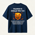 Halloween Is Cancelled This Year Funny Pumpkin Graphic T-Shirt for Spooky Season Lovers