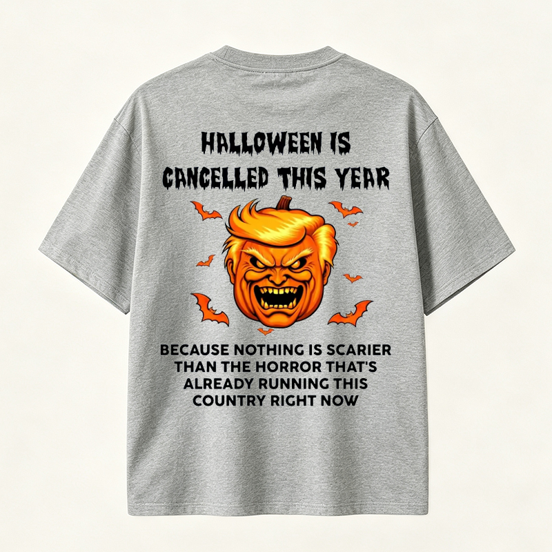 Halloween Is Cancelled This Year Funny Pumpkin Graphic T-Shirt for Spooky Season Lovers