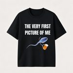 Funny Beer Lover T Shirt for Men Featuring A Hilarious First Picture Joke and Unique Meme Style Design