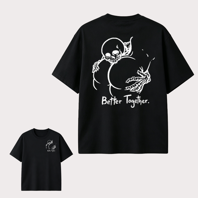 Dark Gothic Couple T Shirt Featuring Skeleton Love Design and “Better Together” Romantic Alternative Style