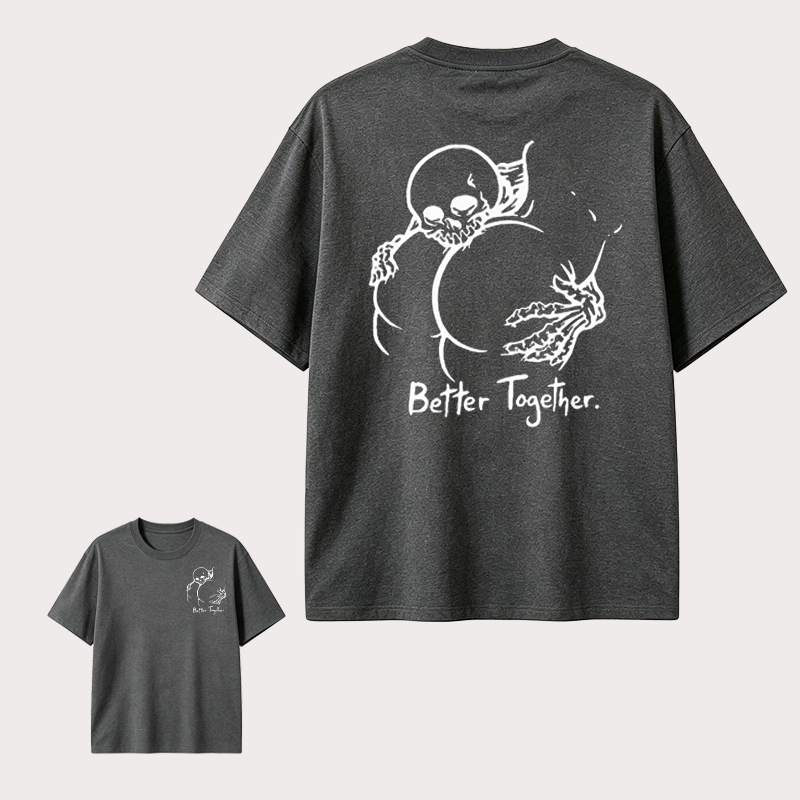 Dark Gothic Couple T Shirt Featuring Skeleton Love Design and “Better Together” Romantic Alternative Style