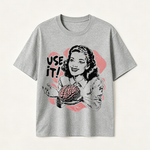 Funny “Use It” Brain Graphic T-Shirt with Retro Woman Design for Smart and Sarcastic Thinkers