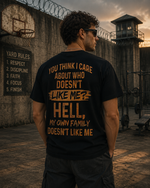 Funny Sarcastic Family Quote Graphic T-Shirt for Bold Personalities and Unique Everyday Style