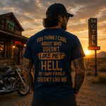 Funny Sarcastic Family Quote Graphic T-Shirt for Bold Personalities and Unique Everyday Style