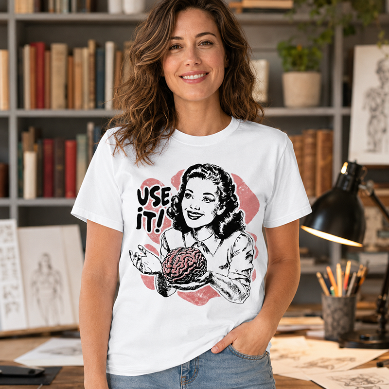 Funny “Use It” Brain Graphic T-Shirt with Retro Woman Design for Smart and Sarcastic Thinkers
